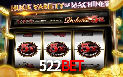 522BET